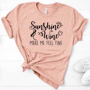 Sunshine and Wine Shirt Funny Wine Lover Summer Graphic Tee Gift