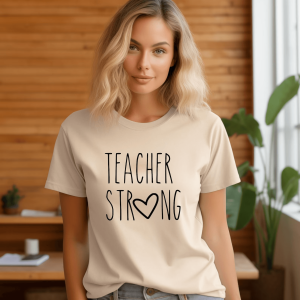 Teacher Strong Shirt Inspirational Back to School Teacher Appreciation Gift Tee