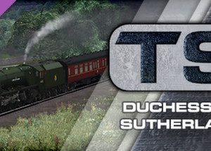 Train Simulator: Duchess of Sutherland Loco Add-On Steam Key