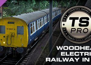 Train Simulator: Woodhead Electric Railway in Blue Route Add-On Steam Key