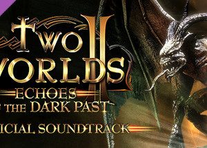 Two Worlds II - Echoes of the Dark Past Soundtrack Steam Key