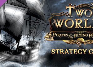 Two Worlds II - Pirates of the Flying Fortress Strategy Guide Steam Key