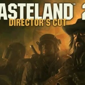 Wasteland 2 Director's Cut Deluxe Edition Steam Key