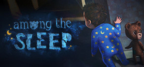 Among the Sleep Steam Key