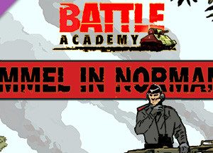 Battle Academy - Rommel in Normandy Steam Key