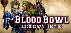 Blood Bowl Legendary Edition Steam Key