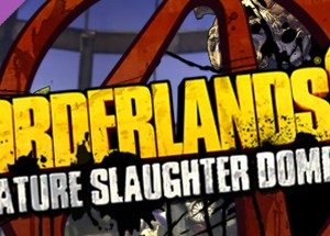 Borderlands 2: Creature Slaughterdome Steam Key