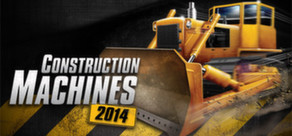 Construction Machines 2014 Steam Key