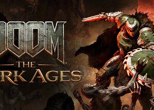 DOOM: The Dark Ages Steam Key: Europe & UK