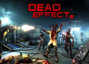 Dead Effect 2 Steam Key