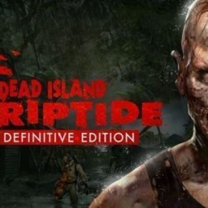 Dead Island Riptide Definitive Edition North America Steam Key