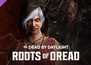 Dead by Daylight - Roots of Dread Chapter Steam Key