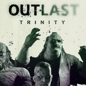 Outlast - Trinity EN Global Steam Key