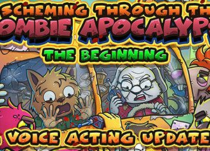 Scheming Through The Zombie Apocalypse: The Beginning Steam Key