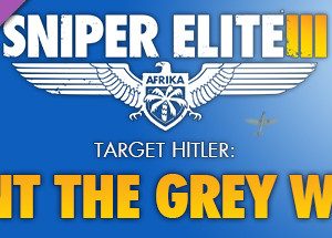 Sniper Elite 3 - Target Hitler: Hunt the Grey Wolf Steam Key
