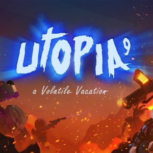 UTOPIA 9 - A Volatile Vacation Digital Download Key (Nintendo Switch)