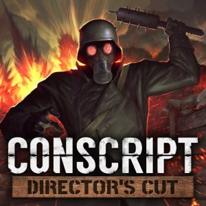 CONSCRIPT: Director's Cut Steam Key: Europe & UK