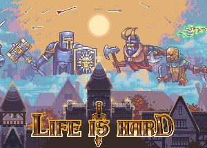 Life is Hard Steam Key